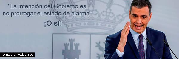 No se prorrogará el estado de alarma. O sí 