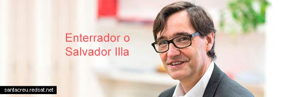 Salvador Illa o Enterrador Illa